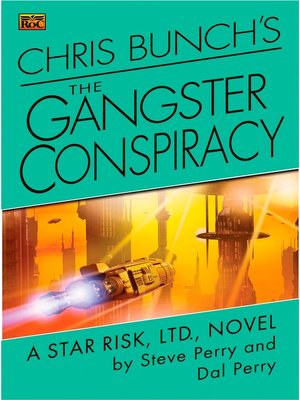 cover image of Chris Bunch's The Gangster Conspiracy